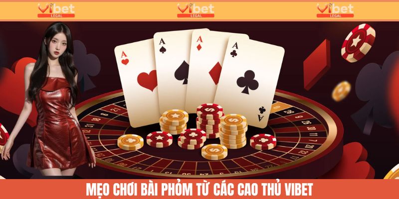 Mẹo chơi bài Phỏm