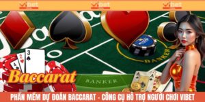 phần mềm dự đoán Baccarat