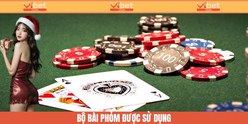 Luật Chơi Phỏm Vibet - Khám Phá Bí Quyết Chiến Thắng Đến 95% 1 Bộ bài sử dụng khi chơi Phỏm