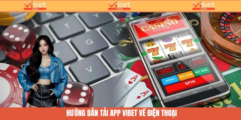 Tải vibetvề IOS Chỉ Với 3 Bước: Điều Người Chơi Cần Biết 2 Hướng dẫn người chơi tải vibetvề IOS