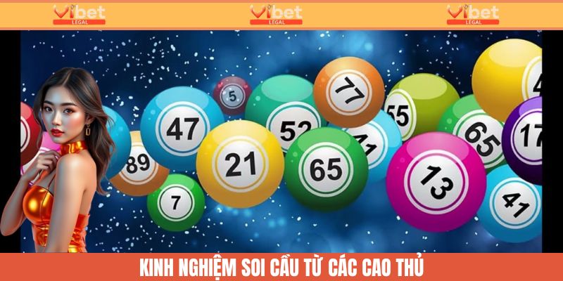 Tổng Lô Đề Là Gì? Phương Pháp Soi Cầu Chắc Thắng Tại Vibet 4 Kinh nghiệm soi cầu được lô thủ lâu năm chia sẻ
