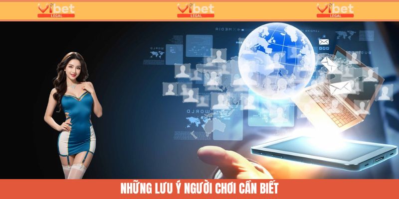 Chính Sách Bảo Mật Vibet - Khiên Chắn An Toàn Của Hội Viên 3 Người chơi cần lưu ý thực hiện những điều gì?