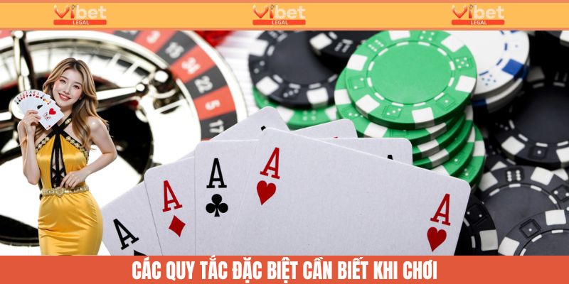 Bài Phỏm Vibet - Hướng Dẫn Chơi Chi Tiết Dành Cho Tân Thủ 4 Những quy luật đặc biệt