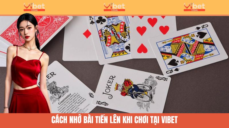 cách nhớ bài tiến lên
