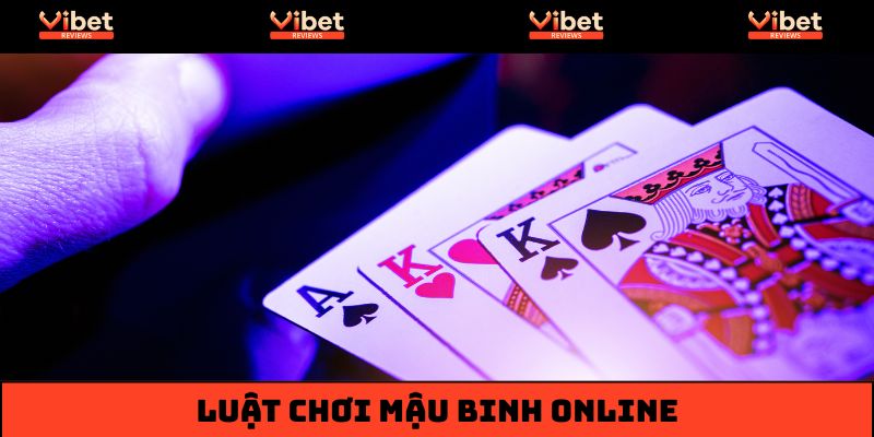 Mậu binh online - Game bài được săn đón nhất Vibet